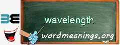 WordMeaning blackboard for wavelength